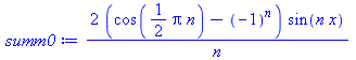 `+`(`/`(`*`(2, `*`(`+`(cos(`+`(`*`(`/`(1, 2), `*`(Pi, `*`(n))))), `-`(`^`(-1, n))), `*`(sin(`*`(n, `*`(x)))))), `*`(n)))