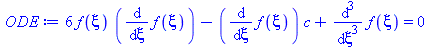 `+`(`*`(6, `*`(f(xi), `*`(diff(f(xi), xi)))), `-`(`*`(diff(f(xi), xi), `*`(c))), diff(diff(diff(f(xi), xi), xi), xi)) = 0