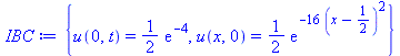 {u(0, t) = `+`(`*`(`/`(1, 2), `*`(exp(-4)))), u(x, 0) = `+`(`*`(`/`(1, 2), `*`(exp(`+`(`-`(`*`(16, `*`(`^`(`+`(x, `-`(`/`(1, 2))), 2)))))))))}