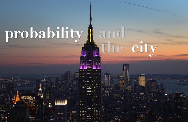 Probability and the City